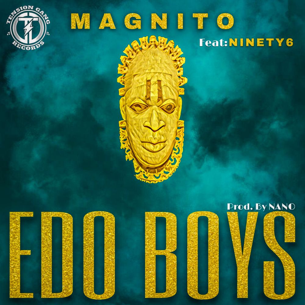 Magnito EDO BOYS ft Ninety6 artcover