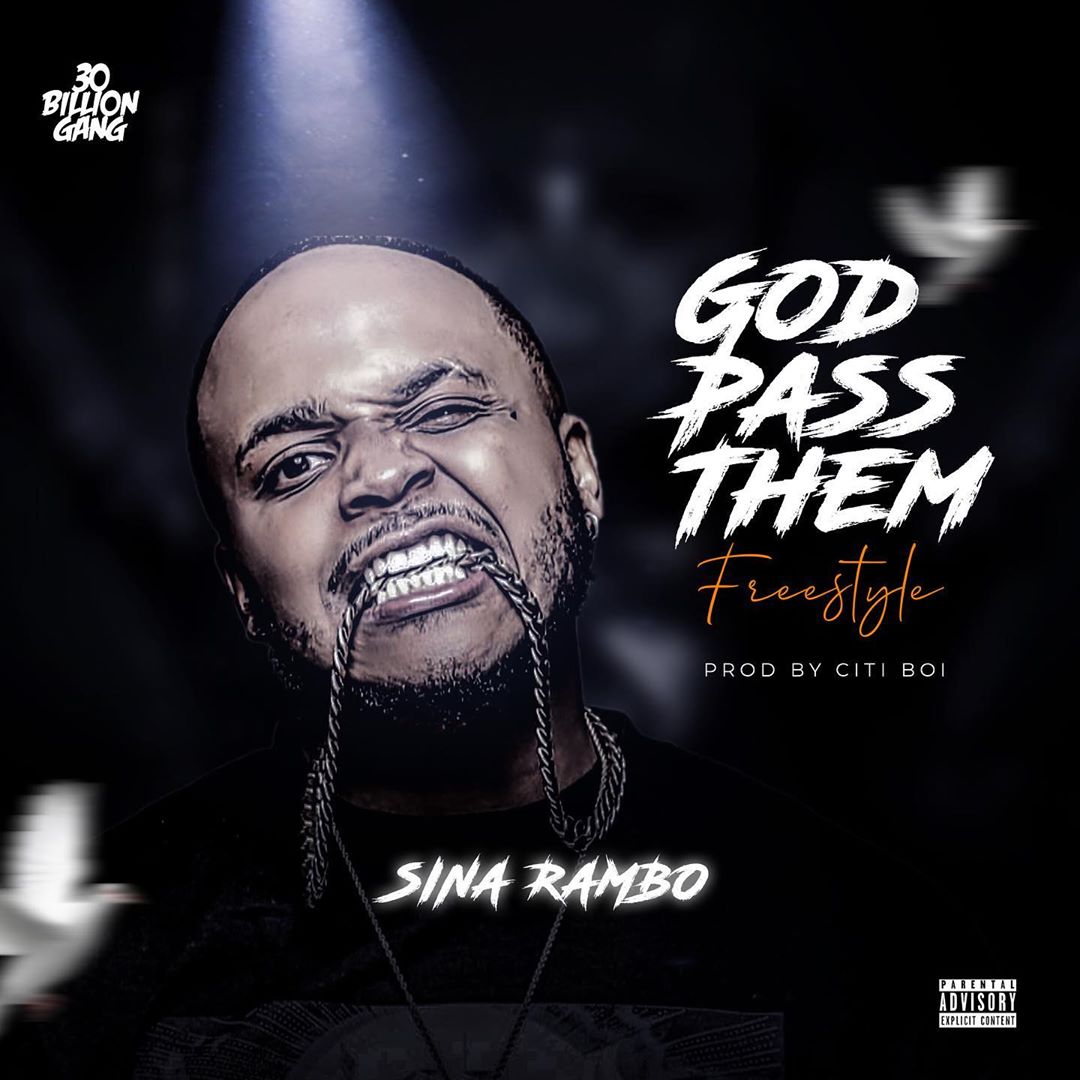 Sina Rambo God Pass Them