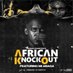 M.I Abaga – African Knockout Prod. by Chopstix
