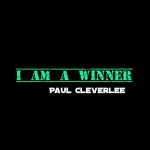 Paul Cleverlee – I am Winner