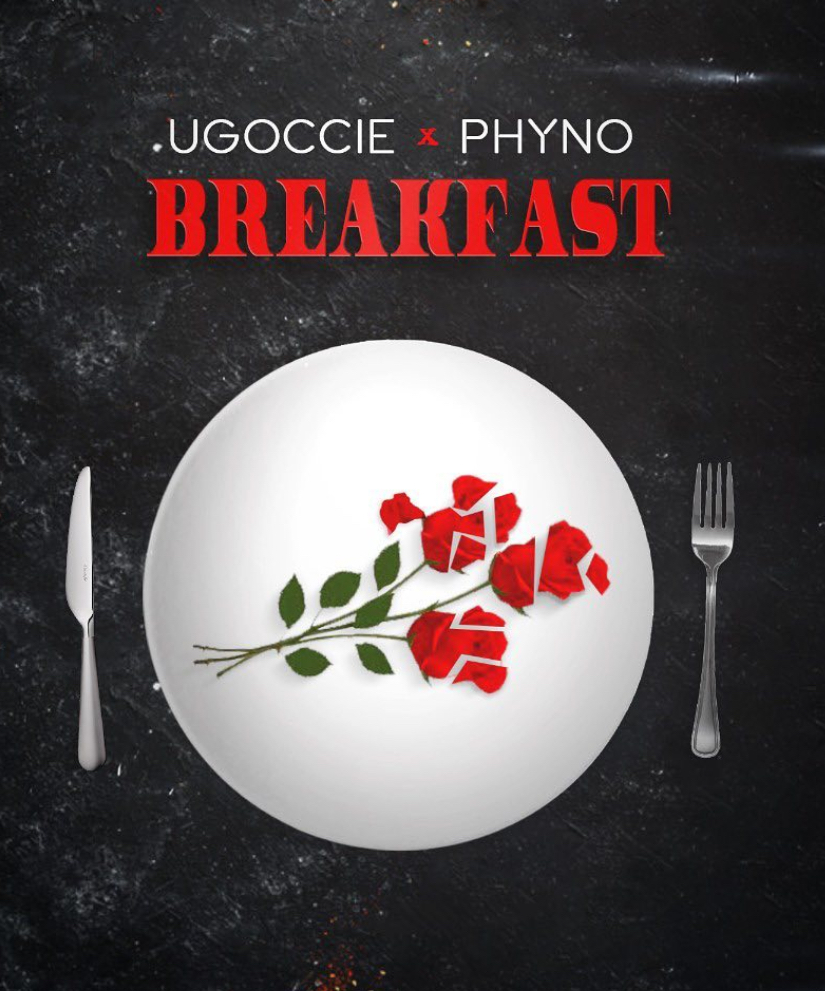 Ugoccie Breakfast Ft Phyno