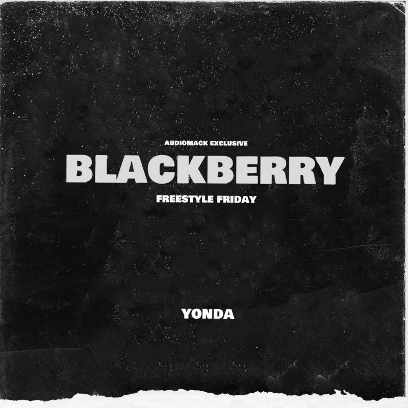 yonda blackberry freestyle friday