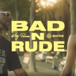 King Promise – Bad ‘N Rude ft WSTRNjpg
