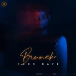 Noon Dave – Brunch Xclusiveloaded.com