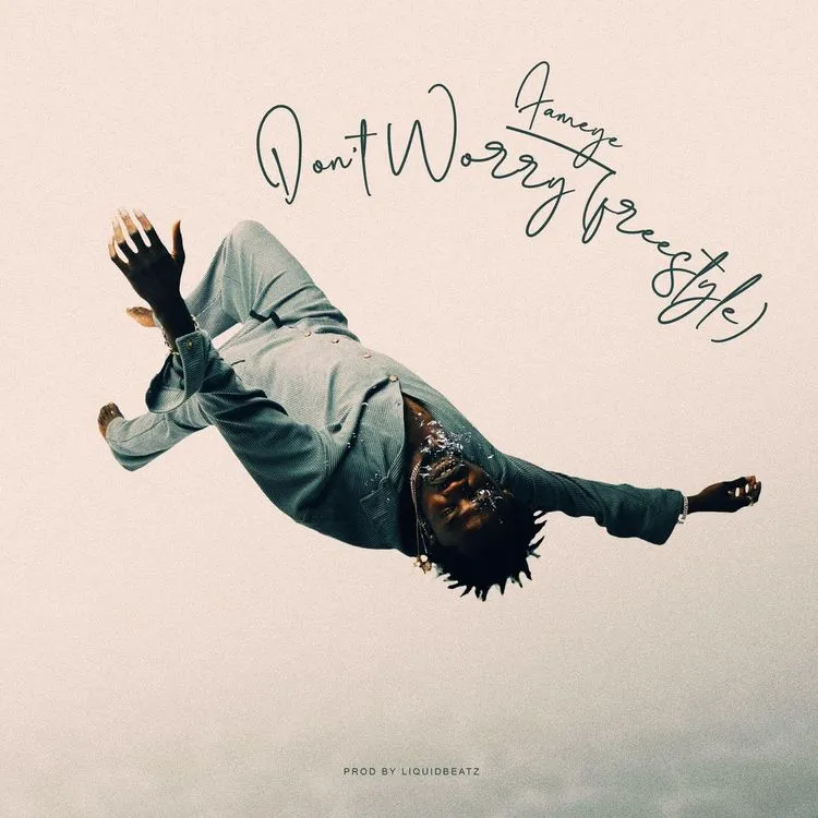 fameye dont worry freestyle sureloaded.com