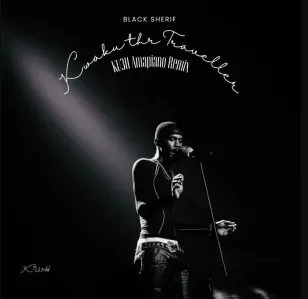 Black Sherif – Kwaku the Traveller Amapiano Remix