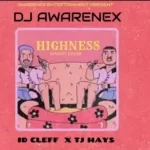 DJ Awarenex – Highness Finesse Cover