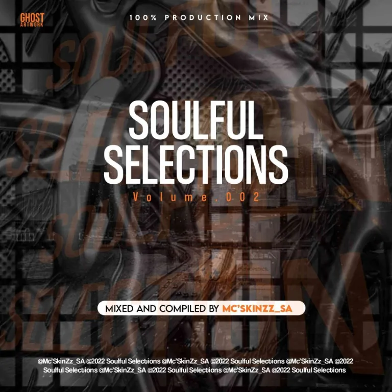 McSkinZz SA Soulful Selections Vol.002 100 Production Mix 1024x1024 Hip Hop More