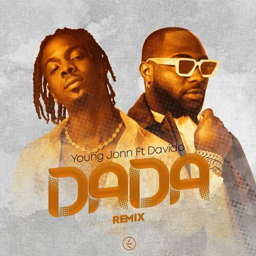 Young Jonn – Dada Remix ft Davido