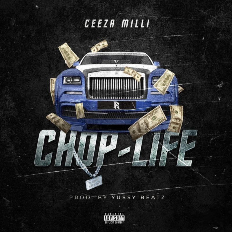 ceeza milli chop life