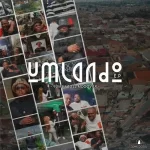 9umba Toss Mdoovar – Umlando EP