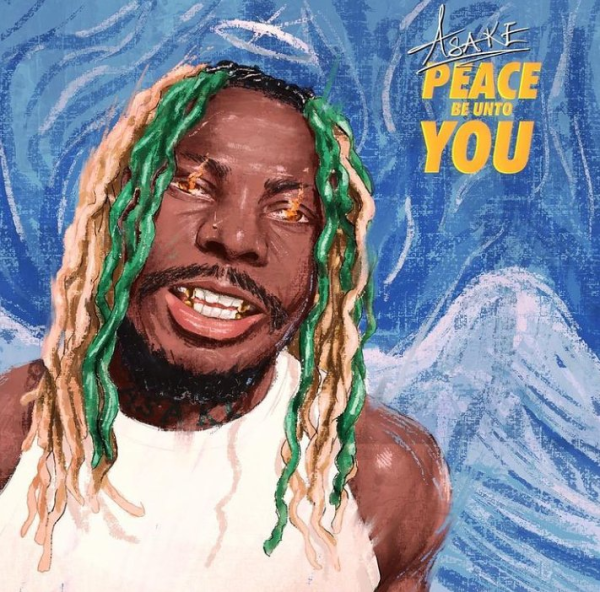 Asake – Peace Be Unto You 1