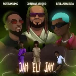 Cobhams Asuquo Jah Eli Jah ft. Patoranking Bella Shmurda.jpeg