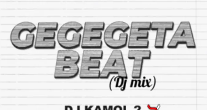 Dj Kamol 2 – Gegegeta Beat Trendyhiphop.com