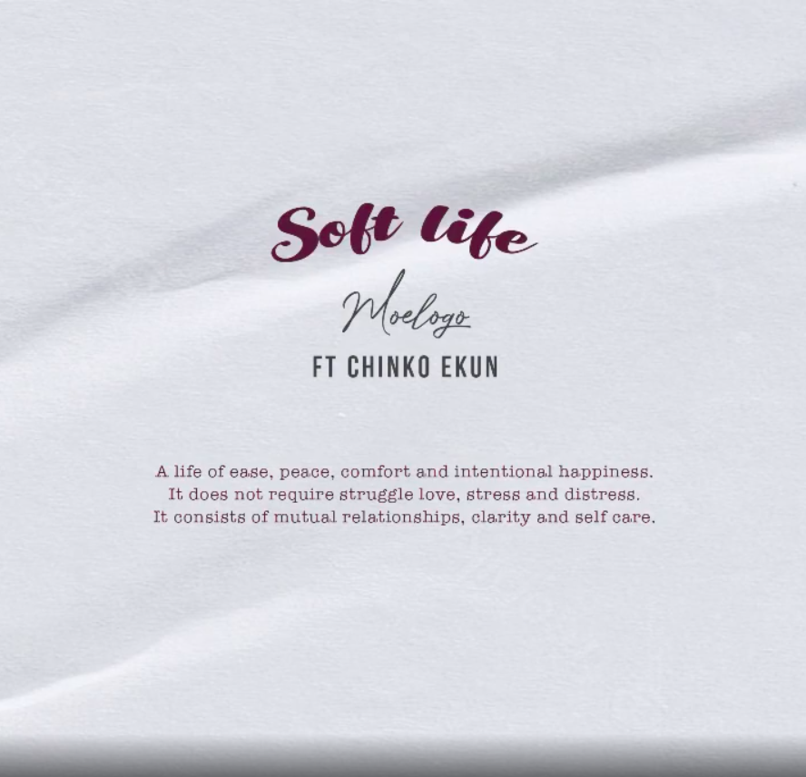 Moelogo ft Chinko Ekun Soft Life