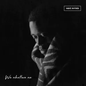 Wave Rhyder Wa Nkutlwa Na