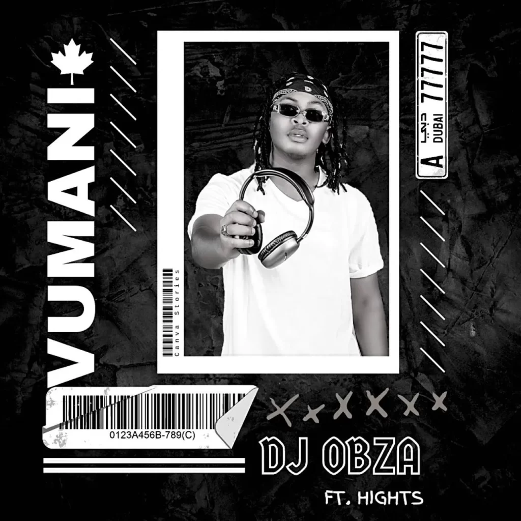 Dj Obza Ft Hights Vumani 1