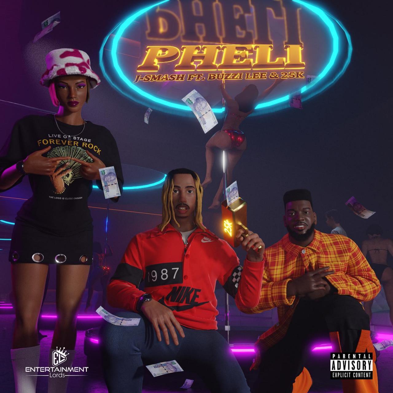 J Smash ft 25K Buzzi Lee – Pheli