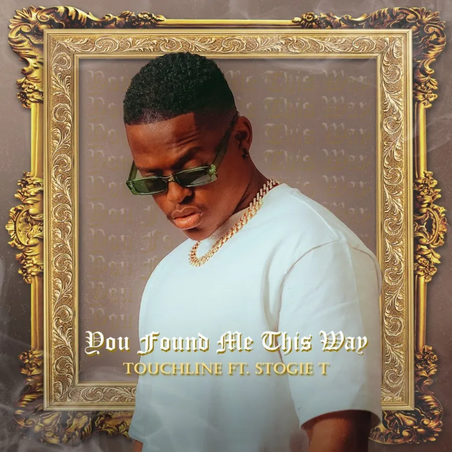 Touchline – You Found Me This Way ft. Stogie T MP3 Download