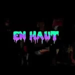 Didi B & JR – En Haut (TikTok Song) EN HAUT