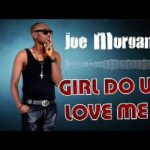 Joe Morgan – Girl Do You Love Me EP