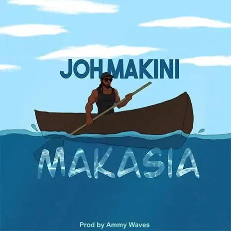 Joh Makini – Makasia