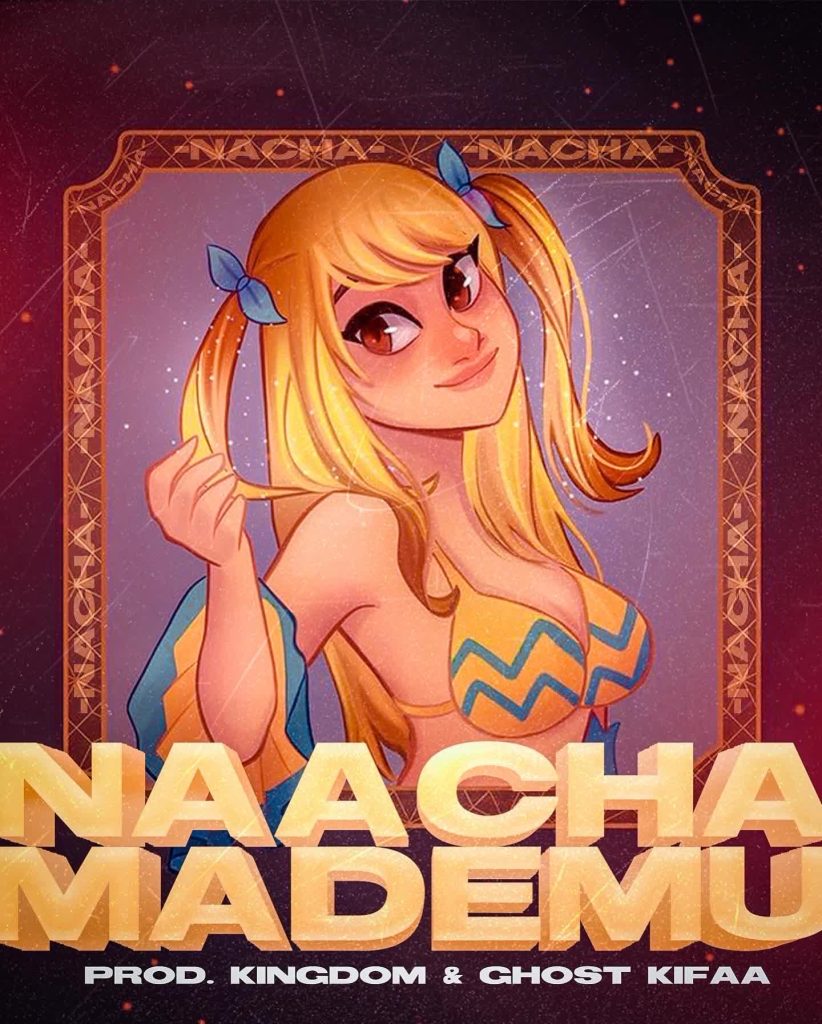 Nacha Naacha Mademu