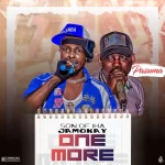 Son Of Ika Jamokay One More Ft Pasuma