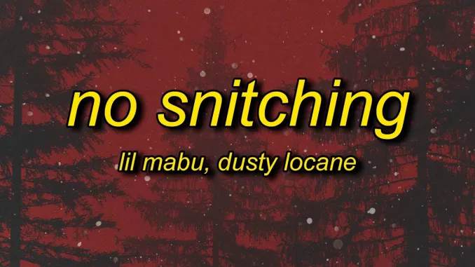 no snitching