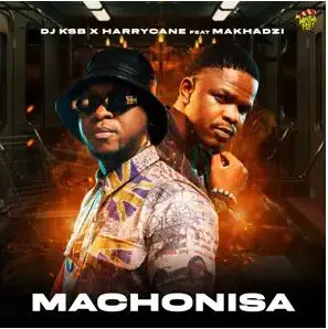 dj ksb harrycane ft makhadzi machonisa