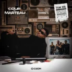 Tam Sir – Coup Du Marteau Ft. Team Paiya, Ste Milano, Renard Barakissa, Tazeboy & PSK