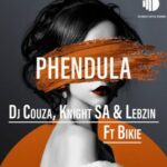 DJ Couza – Phendula ft. Knight SA, Lebzin & Bikie