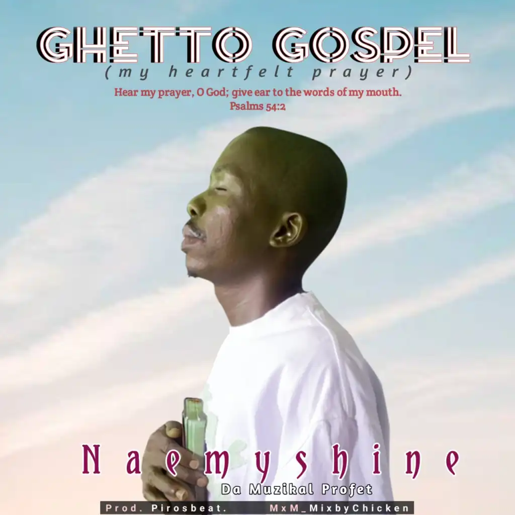 naemyshine-ghetto-gospel-mhfp-mp3-download