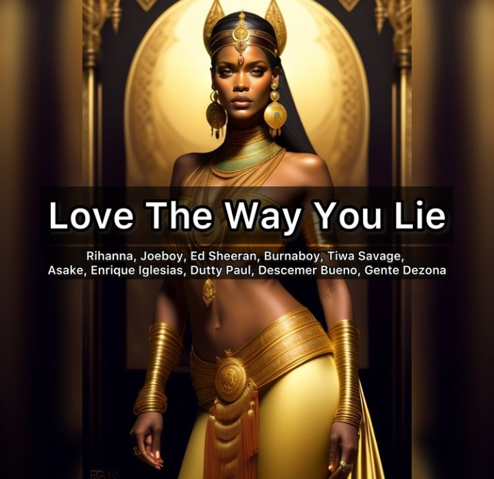 Rihanna – Love The Way You Lie (Mashup) Ft. Burna Boy, Joeboy, Tiwa Savage & Asake
