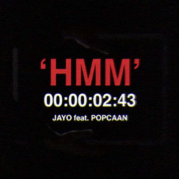 JayO - Hmm ft. Popcaan