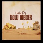 Saidaboj – Gold Digger Saidaboj – Gold Digger