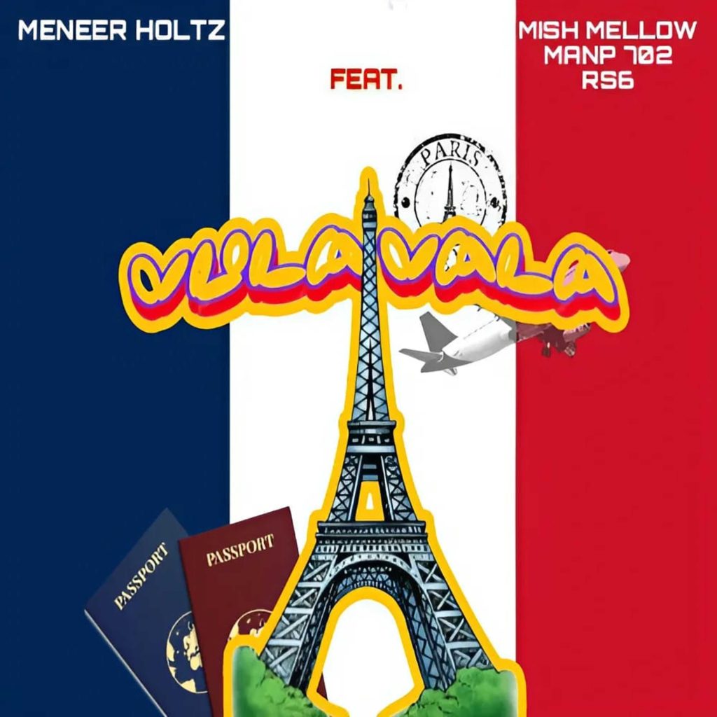 Meneer Holtz – Vula Vala Ft. Mish Mellow, Manp702 &. RS6