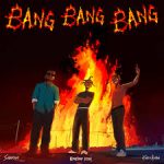 Beeztrap KOTM – BANG BANG BANG Ft. Sarkodie & Kwesi Arthur