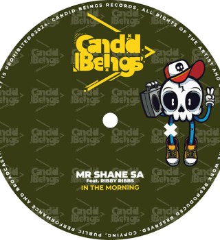 Mr Shane SA – In The Morning Ft. Ribby Ribbs