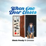Obele Peedy – When One Door Closes Obele Peedy - When One Door Closes