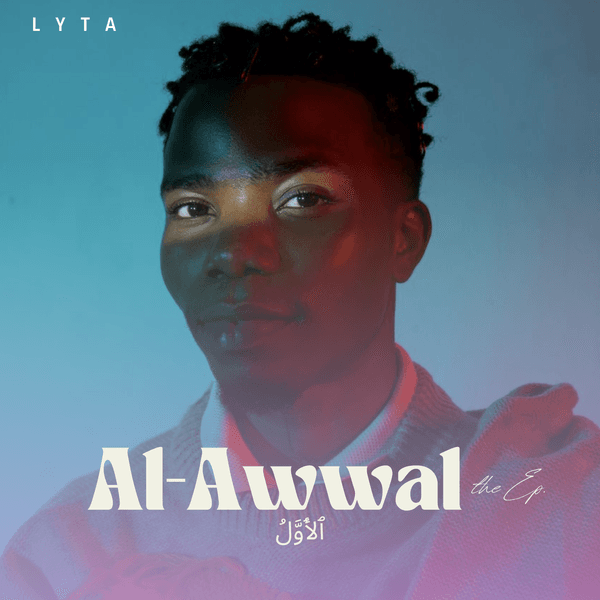 Lyta – Al-Awwal EP