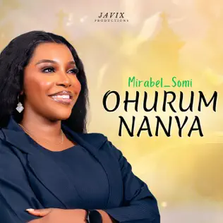 Mirabel Somi – Ohurumnanya