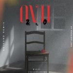 NkosiBoi_Rsa – Ovii 2.0 (Sgidongo mix) Ft. MDU aka TRP, Semi Tee & Nkulee501