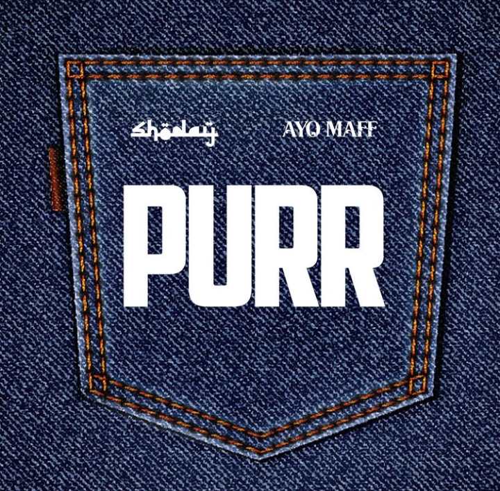 Shoday – PURR Ft. Ayo Maff