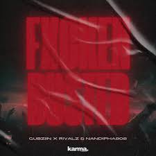 Gubziin – FXCKEN BUSTED Ft. RIVALZ & Nandipha808