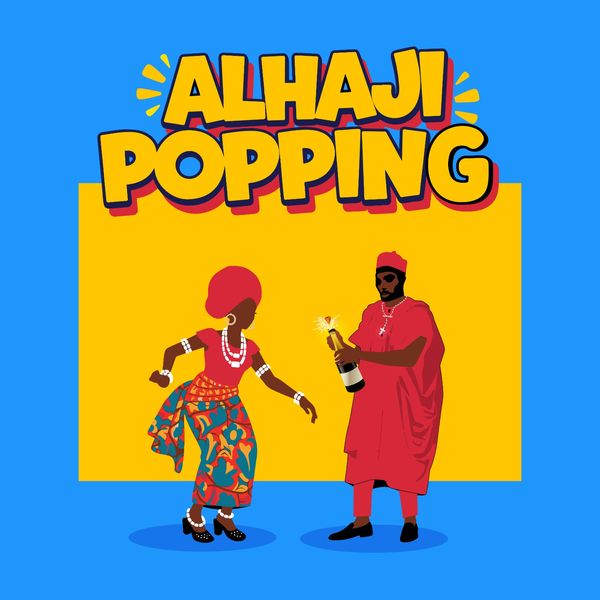 Arathejay – Alhaji Popping