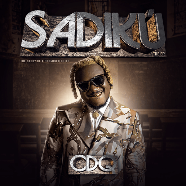 CDQ - Sadiku (EP)