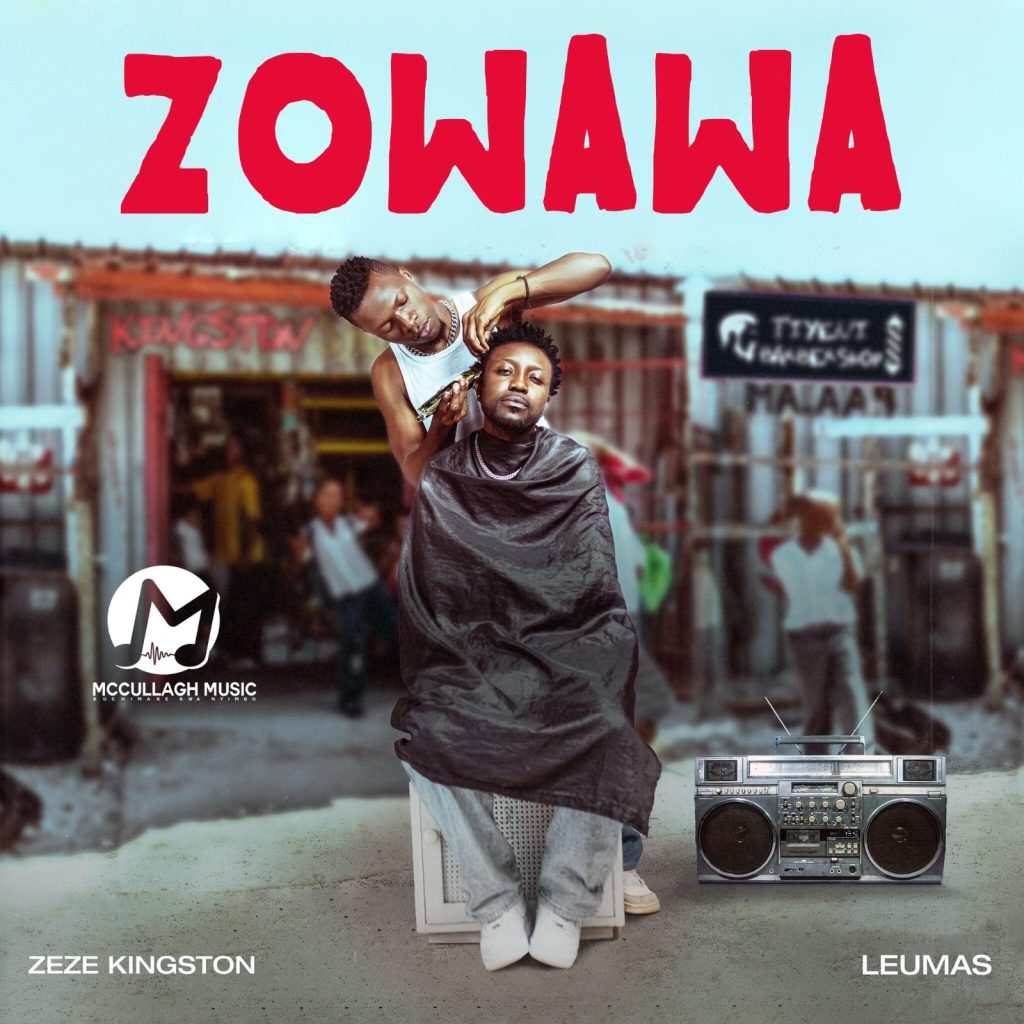 Zeze Kingston – Zowawa Ft. LeuMas