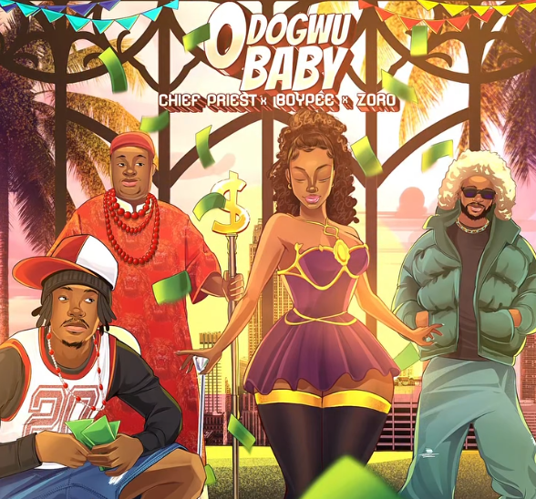 Chief Priest – Odogwu Baby Ft. Boypee & Zoro