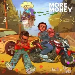 Fazil – More Money Ft. Teee Dollar